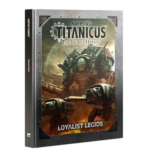 WHHH：ADEPTUS TITANICUS: LOYALIST LEGIOS (英語版)