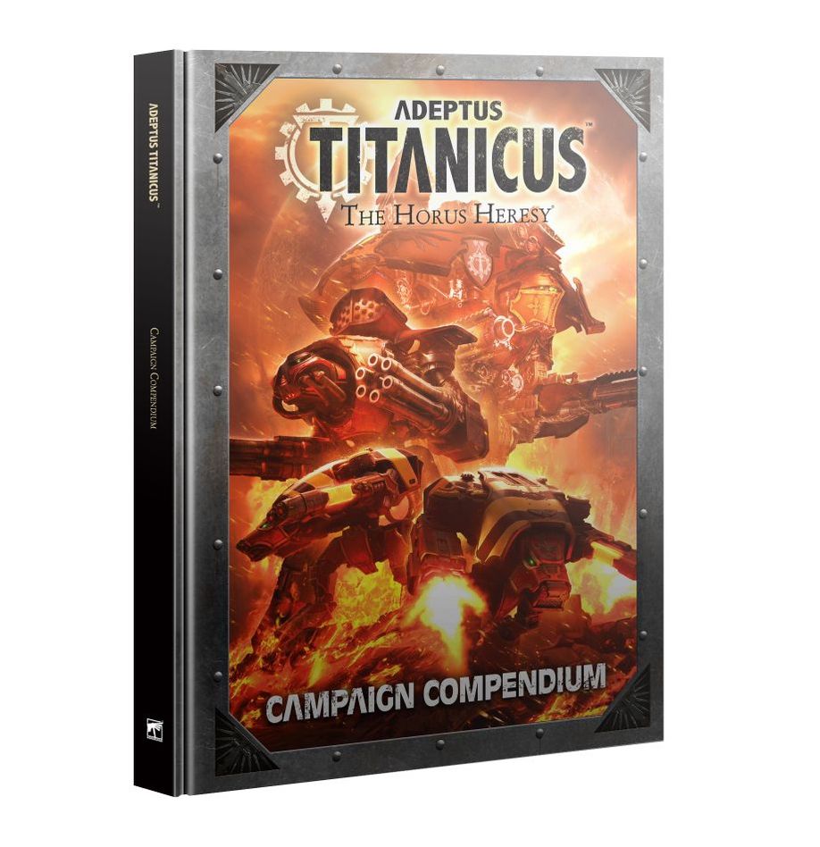 WHHH：ADEPTUS TITANICUS: CAMPAIGN COMPENDIUM